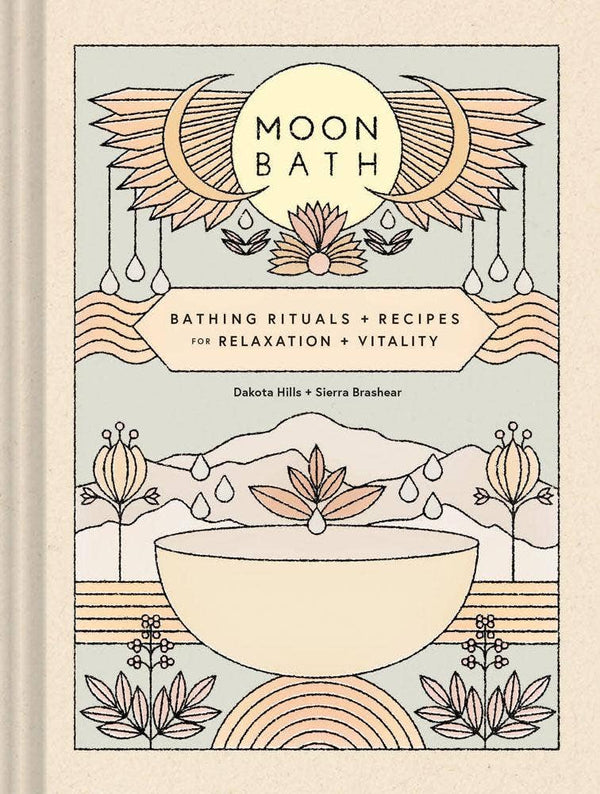 Moon Bath by Dakota Hills and Sierra Brashear